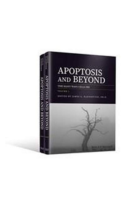 Apoptosis And Beyond: The Many Ways Cells Die (2 Vols. Set)