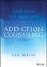 Learning the Language of Addiction Counseling by Geri Miller