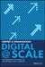 Digital @ Scale: The Playbook You Need to Transform Your Company by Anand Swaminathan