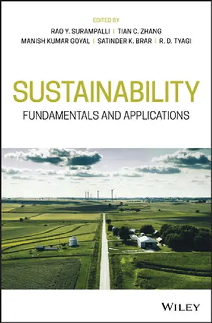 Sustainability: Fundamentals and Applications by Rao Y. Surampalli