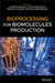 Bioprocessing for Biomolecules Production by Gustavo Molina