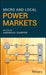 Micro and Local Power Markets by Andreas Sumper