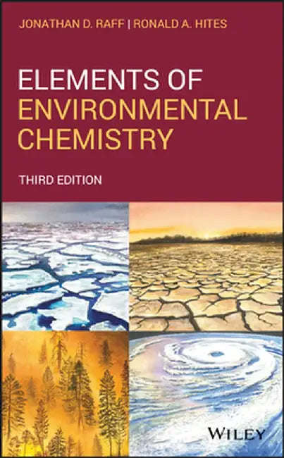 Elements of Environmental Chemistry by Ronald A. Hites