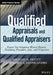 Qualified Appraisals and Qualified Appraisers: Expert Tax Valuation Witness Reports, Testimony, Procedure, Law, and Perspective by Michael R. Devitt