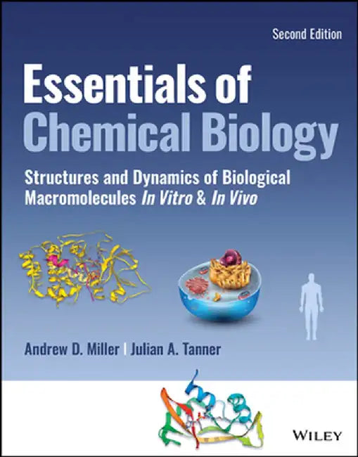Essentials of Chemical Biology by Julian A. Tanner
