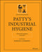 Patty's Industrial Hygiene: 4 Volume Set by Barbara Cohrssen