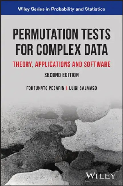 Permutation Tests for Complex Data: Theory, Applications and Software by Kellie Ottoboni