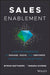 Sales Enablement by Byron Matthews