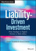 Liability-Driven Investment: From Analogue to Digital, Pensions to Robo-Advice by Dan Tammas-Hastings