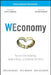 Weconomy: You Can Find Meaning, Make a Living, and Change the World by Craig Kielburger