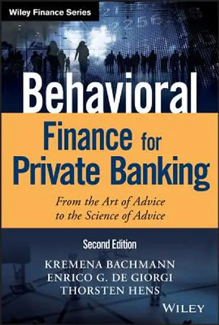 Behavioral Finance for Private Banking by Thorsten Hens