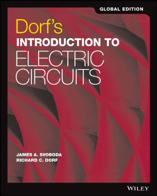 Dorf's Introduction to Electric Circuits by Richard C. (University of California) Dorf