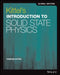 Kittel's Introduction to Solid State Physics, Global Edition by Charles (University of California, Berkeley) Kittel