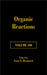 Organic Reactions Volume 100 by Scott E. Denmark