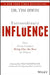 Extraordinary Influence: How Great Leaders Bring Out the Best in Others by Tim Irwin