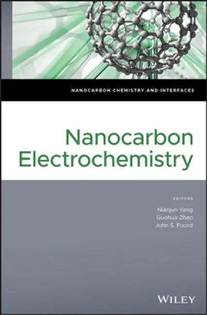 Nanocarbon Electrochemistry by Nianjun Yang