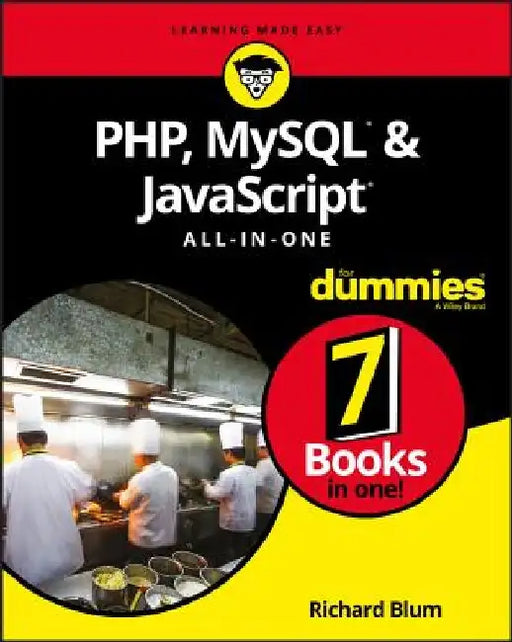 PHP, MySQL, & JavaScript All-In-One for Dummies by Richard Blum