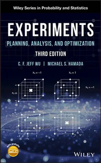 Experiments: Planning, Analysis, and Optimization by C. F. Jeff Wu