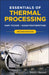 Essentials of Thermal Processing by Gary Tucker
