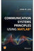 Communication Systems Principles Using Matlab by Leis
