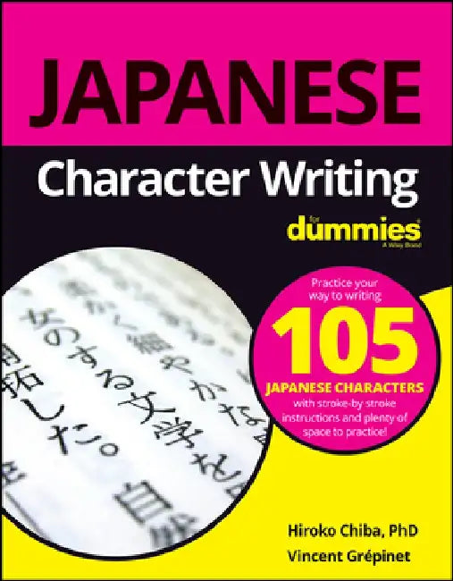 Japanese Character Writing for Dummies by Dummies Press