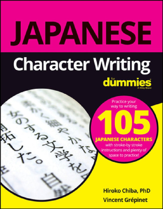 Japanese Character Writing for Dummies