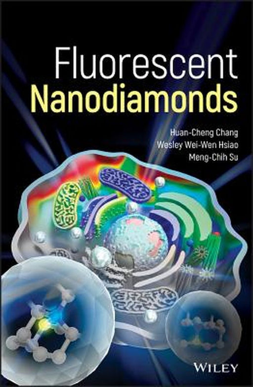 Fluorescent Nanodiamonds by Huan-Cheng Chang
