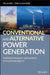 Conventional and Alternative Power Generation: Thermodynamics, Mitigation and Sustainability by Neil Packer