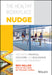 The Healthy Workplace Nudge How Healthy People by Miller, Williams