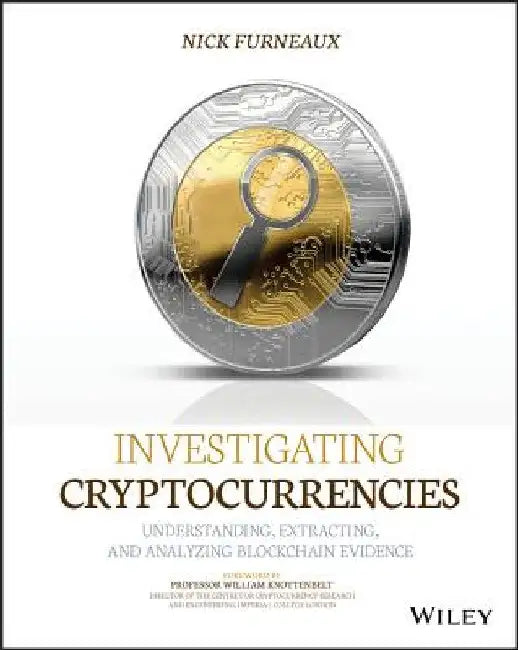 Cryptocurrency Forensics by Nick Furneaux