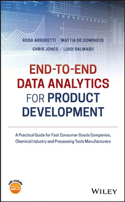 End to End Data Analytics for Product Development by Luigi Salmaso