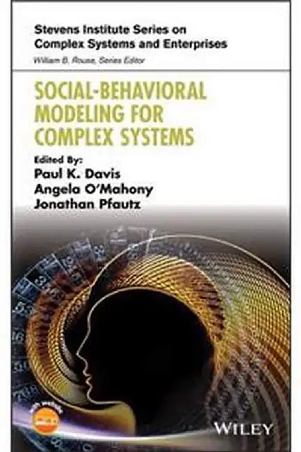 Social-Behavioral Modeling For Complex Systems by Davis