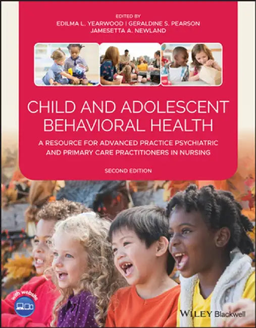 Child and Adolescent Behavioral Health by Edilma L. Yearwood
