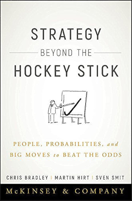 Mckinsey On Strategy To Beat The Odds by Bradley, Chris