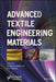 Advanced Textile Engineering Materials by Ul-Islam