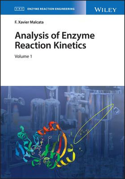 Analysis of Enzyme Reaction Kinetics, 2 Volume Set by F. Xavier Malcata
