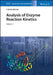 Analysis of Enzyme Reaction Kinetics, 2 Volume Set by F. Xavier Malcata