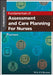 Fundamentals of Assessment and Care Planning for Nurses by Ian Peate