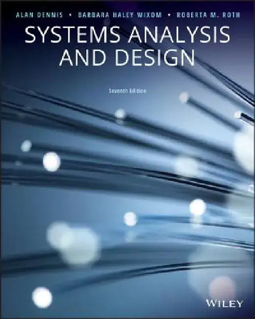 Systems Analysis and Design by Alan Dennis