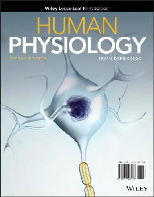 Human Physiology, 2nd Edition by Bryan H. Derrickson