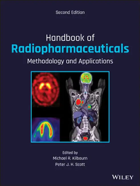 Handbook of Radiopharmaceuticals by Michael R. Kilbourn