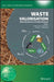 Waste Valorisation: Rethinking Waste Streams in a Circular Economy by Carol Sze Ki Lin