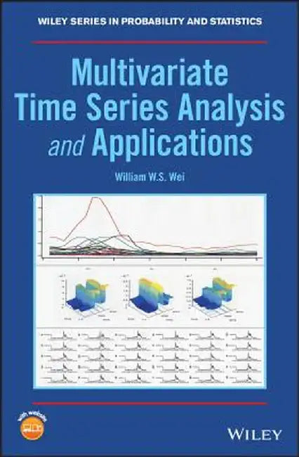 Multivariate Time Series Analysis and Applications by William Wei