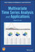 Multivariate Time Series Analysis and Applications by William Wei
