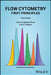 Flow Cytometry: First Principles by Alice Longobardi Givan