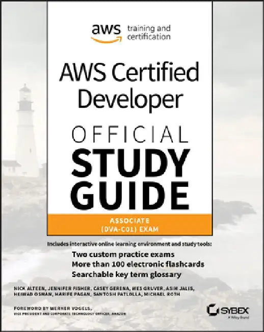 Aws Certified Developer Official Study Guide, Associate Exam: Associate Exam by Roger Davis