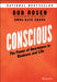 Conscious Is the New Smart: How to Adapt and Thrive in a Disruptive World by Bob H. Rosen