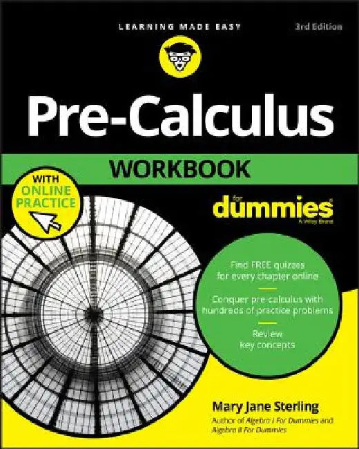 Pre-Calculus Workbook for Dummies by Yang Kuang
