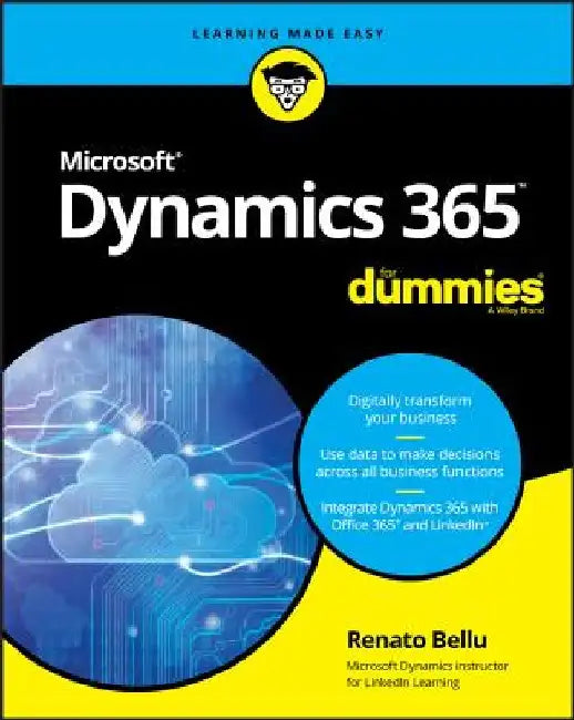 Microsoft Dynamics 365 for Dummies by Renato Bellu