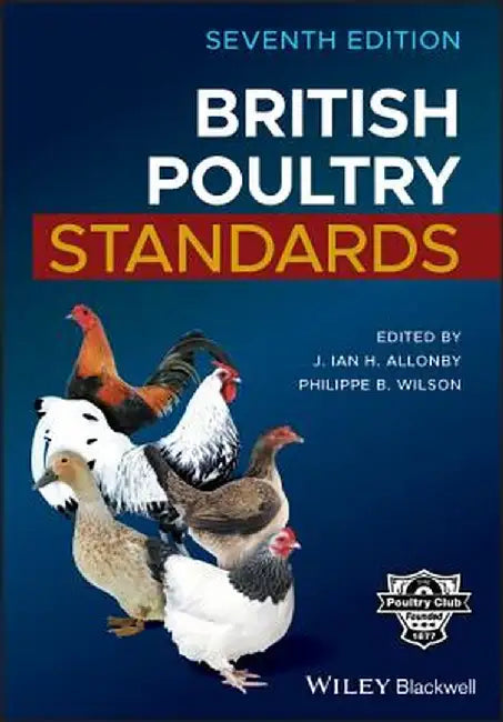 British Poultry Standards 7e by J. Ian H. Allonby